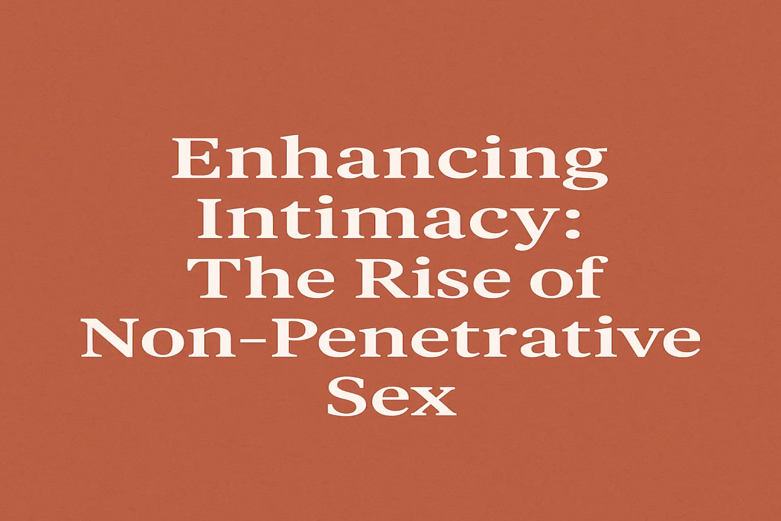 Title of Non-Penetrative Sex guide
