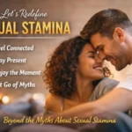 8 Common Myths About Sexual Stamina That Create Pressure
