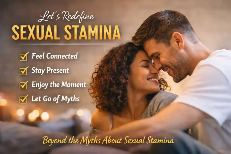 myths about sexual stamina explained through emotional connection and mindful intimacy